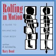 Cover of: Rolfing in Motion by Mary Bond