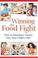 Cover of: Winning the Food Fight