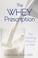 Cover of: The Whey Prescription