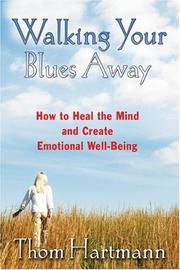 Cover of: Walking Your Blues Away by Thom Hartmann