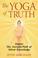 Cover of: The Yoga of Truth: Jnana