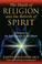 Cover of: The Death of Religion and the Rebirth of Spirit