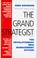 Cover of: The grand strategist