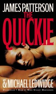 Cover of: The Quickie by James Patterson, Michael Ledwidge, James Patterson, Michael Ledwidge