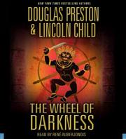 Cover of: The Wheel of Darkness by Douglas Preston, Lincoln Child
