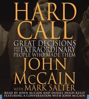 Cover of: Hard Call: Great Decisions and the Extraordinary People Who Made Them