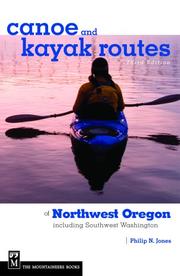 Cover of: Canoe and Kayak Routes of Northwest Oregon: Including Southwest Washington