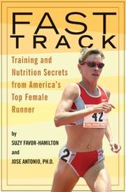 Cover of: Fast Track: Training and Nutrition Secrets from America's Top Female Runner