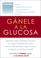 Cover of: Ganele a la glucosa