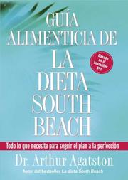 Cover of: Guia Alimenticia de La Dieta South Beach by Arthur Agatston