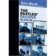 Cover of: The Beatles' Second Album (Rock of Ages) by Dave Marsh