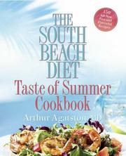 Cover of: The South Beach Diet Taste of Summer Cookbook by Arthur Agatston