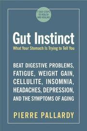 Cover of: Gut Instinct by Pierre Pallardy