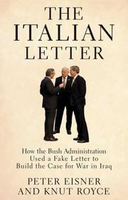 Cover of: The Italian Letter: How the Bush Administration Used a Fake Letter to Build the Case for War in Iraq