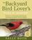 Cover of: The Backyard Bird Lover's Field Guide