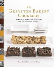 Cover of: The Greyston Bakery Cookbook: More Than 80 Recipes to Inspire the Way You Cook and Live