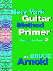 Cover of: New York Guitar Method Primer Ensemble Book 2