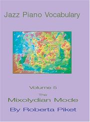 Cover of: Jazz Piano Vocabulary, Volume 5: The Mixolydian Mode