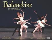Cover of: Balanchine 2008 Calendar by Nancy Reynolds