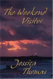 Cover of: The Weekend Visitor (Alex Peres Mysteries) by Jessica Thomas, Jessica Thomas