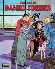 Cover of: El arte de Daniel Torres/ The Art of Daniel Torres