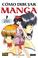 Cover of: Como dibujar Manga vol. 7: chicas guapas