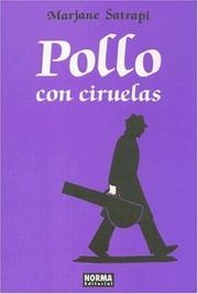 Cover of: Pollo con ciruelas (Chickens and Plums, Spanish Edition) by Marjane Satrapi