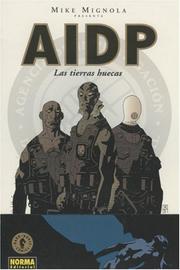 Cover of: AIDP: Las tierras huecas/ BRPD: Hollow Earth & Other Stories/ Spanish Edition