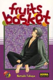 Cover of: Fruits Basket, Vol. 4 (Spanish Edition) by 高屋 奈月