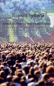 Cover of: Mass hysteria: critical psychology and media studies