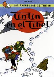 Cover of: Tintin: Tintin en el Tibet: Tintin by Hergé