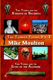 Cover of: Tina Talinka's Travel: Tina Talinka and the Knights of Sacrifice and Tina Talinka and the Echo of the Allohom
