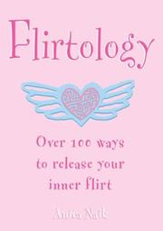 Flirtology by Anita Naik