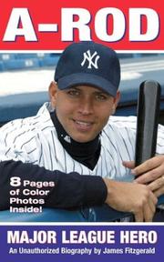 Cover of: A-Rod: American Hero: An Unauthorized Biography