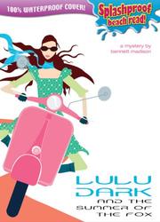 Cover of: Lulu Dark and the Summer of the Fox (Lulu Dark)