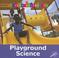 Cover of: Playground science