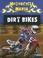 Cover of: Dirt bikes