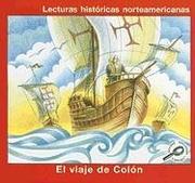 Cover of: El Viaje De Colon (Lecturas Historicas Norteamericanas) by Lilly, Melinda.