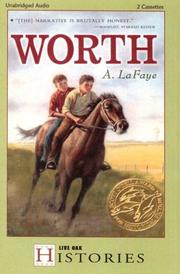 Cover of: Worth (Live Oak Histories) by A. LaFaye