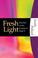 Cover of: Fresh Light