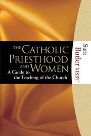 Cover of: The Catholic Priesthood and Women: A Guide to the Teaching of the Church