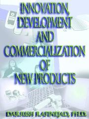 Cover of: Innovation Development And Commerialization of New Products by Dariush Rafinejad