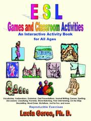 Cover of: ESL Games and Classroom Activities by PH. D, Lucia Gorea