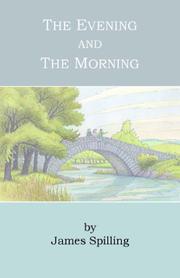 Cover of: The evening and the morning: a narrative