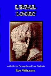 Cover of: Legal Logic: A Guide for Paralegals And Law Students