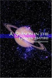 Cover of: A Season in the Giant's Empire by Roger Geaniton