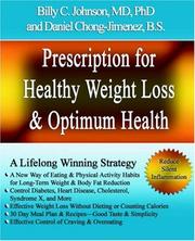 Cover of: Prescription for Healthy Weight Loss and Optimum Health by MD, PhD, Billy, C Johnson