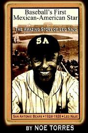 Cover of: Baseball's First Mexican-American Star: The Amazing Story of Leo Najo