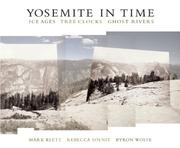 Cover of: Yosemite in Time: Ice Ages, Tree Clocks, Ghost Rivers
