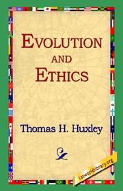 Cover of: Evolution And Ethics by Thomas Henry Huxley, James Paradis, George C. Williams, Thomas Henry Huxley